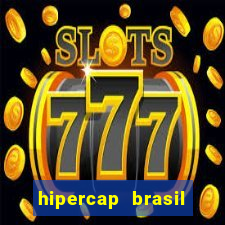 hipercap brasil como funciona